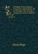 G?ologie Technologique: Trait? Des Applications De La G?ologie Aux Arts Et a L'industrie (French Edition), David Page 