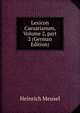 Lexicon Caesarianum, Volume 2, part 2 (German Edition), Heinrich Meusel 