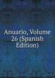 Anuario, Volume 26 (Spanish Edition), 