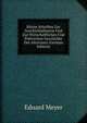 Kleine Schriften Zur Geschichtstheorie Und Zur Wirtschaftlichen Und Politischen Geschichte Des Altertums (German Edition), Eduard Meyer 