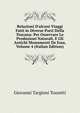 Relazioni D'alcuni Viaggi Fatti in Diverse Parti Della Toscana: Per Osservare Le Produzioni Naturali, E Gli Antichi Monumenti De Essa, Volume 4 (Italian Edition), Giovanni Targioni Tozzetti 