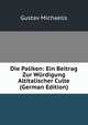 Die Paliken: Ein Beitrag Zur Wurdigung Altitalischer Culte (German Edition), Gustav Michaelis 