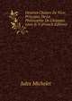 Oeuvres Choises De Vico: Principes De La Philosophie De L'histoire. Livre Ii-V (French Edition), Michelet Jules 