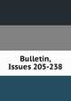 Bulletin, Issues 205-238, 