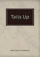 Tails Up, Edgar Charles Middleton 