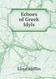 Echoes of Greek Idyls, Lloyd Mifflin 