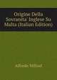 Origine Della Sovranita' Inglese Su Malta (Italian Edition), Alfredo Mifsud 