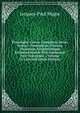 Patrologi? Cursus Completus Series Gr?ca: . Omnium Ss. Patrum, Doctorum, Scriptorumque Ecclasiasticorum Sive Latinorum Sive Gr?corum ., Volume 31 (Ancient Greek Edition), Jacques-Paul Migne 