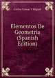 Elementos De Geometria (Spanish Edition), Carlos Comas Y Miguel 