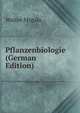 Pflanzenbiologie (German Edition), Walter Migula 