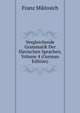 Vergleichende Grammatik Der Slavischen Sprachen, Volume 4 (German Edition), Franz Miklosich 