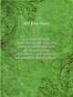 A system of logic, ratiocinative and inductive: being a connected view of the principles of evidence, and methods of scientific investigation, Mill John Stuart 
