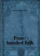 Four-handed folk, Harriet Mann Miller 