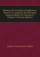 El?mens De L'histoire D'angleterre: Depuis La Conqu?te Des Romains Jusqu'au R?gne De Georges Ii, Volume 3 (French Edition), Claude-Francois-Xavier Millot 