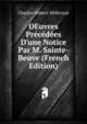 OEuvres Pr?c?d?es D'une Notice Par M. Sainte-Beuve (French Edition), Charles Hubert Millevoye 