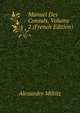 Manuel Des Consuls, Volume 2 (French Edition), Alexandre Miltitz 