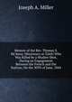 Memoir of the Rev. Thomas S. Mc'kean: Missionary at Tahiti Who Was Killed by a Musket-Shot, During an Engagement Between the French and the Natives, On the 30Th of June, 1844, Joseph A. Miller 