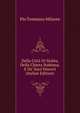 Della Citt? Di Stabia, Della Chiesa Stabiana, E De' Suoi Vescovi (Italian Edition), Pio Tommaso Milante 