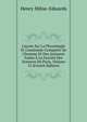 Le?ons Sur La Physiologie Et L'anatomie Compar?e De L'homme Et Des Animaux Faites ? La Facult? Des Sciences De Paris, Volume 12 (French Edition), Henry Milne-Edwards 