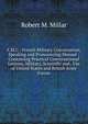 F.M.C.: French Military Conversation, Speaking and Pronouncing Manual : Containing Practical Conversational Lessons, Military, Scientific and . Use of United States and British Army Forces, Robert M. Millar 