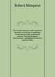 The Gospel treasury, and expository harmony of the four evangelists: in the words of the authorised version, having Scripture illustrations; . geographical notices, copious index,, Robert Mimpriss 