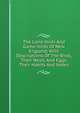 The Land-birds And Game-birds Of New England; With Descriptions Of The Birds, Their Nests And Eggs, Their Habits And Notes, 