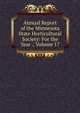 Annual Report of the Minnesota State Horticultural Society: For the Year ., Volume 17, 