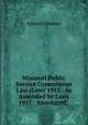 Missouri Public Service Commission Law (Laws 1913 . As Amended by Laws 1917 . Annotated. ., Missouri Missouri 