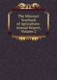 The Missouri Yearbook of Agriculture: Annual Report, Volume 2, 