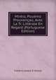 Mireio, Pouemo Prouvencau, Avec La Tr. Litterale En Regard (Portuguese Edition), Frederic Joseph E Mistral 
