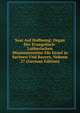 Saat Auf Hoffnung: Organ Der Evangelisch-Lutherischen Missionsvereine Fur Israel in Sachsen Und Bayern, Volume 27 (German Edition), 
