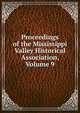 Proceedings of the Mississippi Valley Historical Association, Volume 9, 