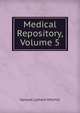 Medical Repository, Volume 5, Samuel Latham Mitchill 