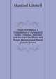 Good-Will Songs: A Compilation of Hymns and Tunes : Original, Selected and Arranged for Praise and Prayer Meetings and Stated Church Service, Stanford Mitchell 