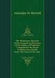 The Waldenses: Sketches of the Evangelical Christians of the Valleys of Piedmont: Compiled for the Board of Publication Chiefly from "The Israel of the Alps", Alexander W. Mitchell 