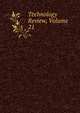 Technology Review, Volume 21, 