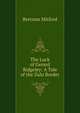 The Luck of Gerard Ridgeley: A Tale of the Zulu Border, Bertram Mitford 