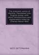 The dramatic works of Moliere. Translated into English prose, with short introductions and explanatory notes by Charles Heron Wall, Molie?re 