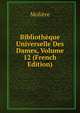 Bibliotheque Universelle Des Dames, Volume 12 (French Edition), Molie?re 