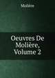 Oeuvres De Moliere, Volume 2, Molie?re 