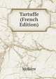 Tartuffe (French Edition), Molie?re 