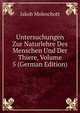 Untersuchungen Zur Naturlehre Des Menschen Und Der Thiere, Volume 5 (German Edition), Moleschott Jacob 