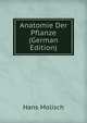 Anatomie Der Pflanze (German Edition), Hans Molisch 