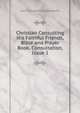 Christian Consulting His Faithful Friends, Bible and Prayer Book. Consultation, Issue 1, John Edward N. Molesworth 