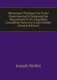 M?canique Physique Ou Trait? Exp?rimental Et Raisonn? Du Mouvement Et De L'?quilibre Consid?r?s Dans Les Corps Solides (French Edition), Joseph Mollet 