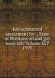 Environmental assessment for ., State of Montana oil and gas lease sale Volume SEP 1999, 