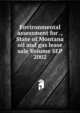 Environmental assessment for ., State of Montana oil and gas lease sale Volume SEP 2002, 