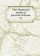 The Montreal medical journal Volume 11, 