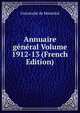 Annuaire general Volume 1912-13 (French Edition), Universit? de Montr?al 