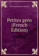 Petites gens (French Edition), Henri Bonaventure Monnier 